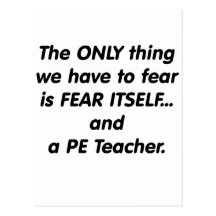 Fear PE Teacher Postcard