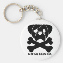 Fear the Pirate Pug Key Chains