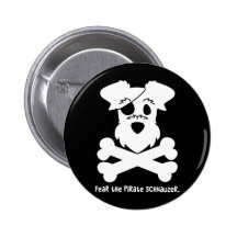Fear the Pirate Schnauzer Pinback Button