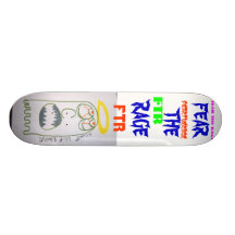 fear the rage custom skate board