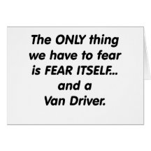 fear van driver greeting cards