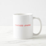 Fearless Leader Mug