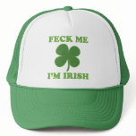 Feck Me Im Irish hats