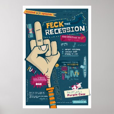 Feck The Recession NSFW Poster by spoiltchild
