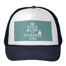 Feed Burp and Change On (baby) (any colour) Hat