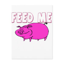 FEED ME PIG