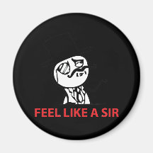 Feel Like A Sir - Black Magnet