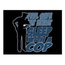 Feel Safe, Sleep with a Cop Post Cards