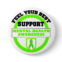 "Feel Your Best Mental Health Awareness" Buttons