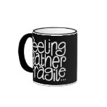 Feeling Fragile Black Mug