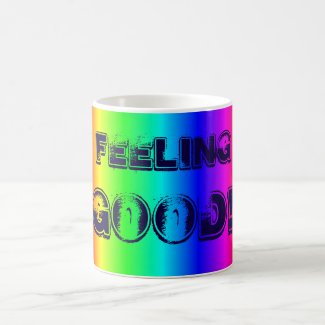 Feeling good! multi-colored mug