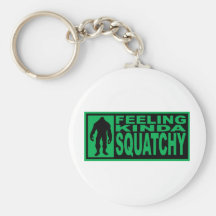 Feeling Squatchy Gear - Finding Bigfoot Key Chain