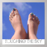 FEET TOUCHING THE SKY posters