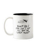 Fell off the turnip truck? coffee mug