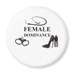 FEMALE DOMINANCE magnets