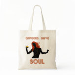 Female Gingers have Soul Bag