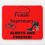 FEMALE SUPREMACY mousepads