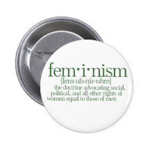Feminism Defined Button