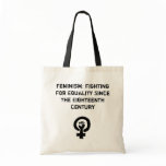 Feminism: Fighting For Equality Bag