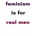 feminism is for real men t-shirts