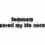 Feminism Saved My Life Once photo sculptures