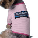 Feminist Marquee pet clothing