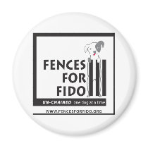 Fences For Fido Magnet