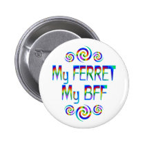 Ferret BFF buttons