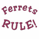 Ferrets Rule Funny Embroidered Ladies Hoodie embroidered shirts
