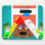 Fetch The Papers? Are You mad? mousepads