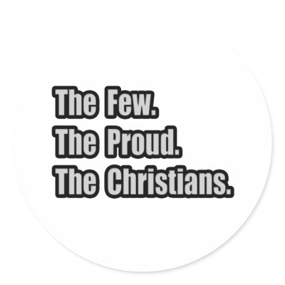 Few. Proud. Christians Round Stickers by Christianity_Shirts