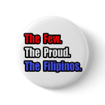 Few Proud Filipinos buttons