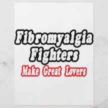 Fibromyalgia Fighters Make Great Lovers Full Color Flyer