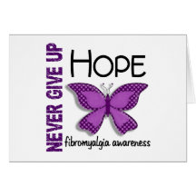 Fibromyalgia Never Give Up Hope Butterfly 4.1 Greeting Cards