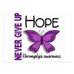 Fibromyalgia Never Give Up Hope Butterfly 4.1 Post Card