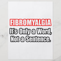 Fibromyalgia...Not a Sentence Flyer Design