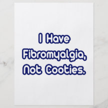Fibromyalgia...Not Cooties Custom Flyer