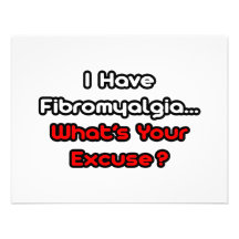Fibromyalgia...What's Your Excuse? Custom Announcement
