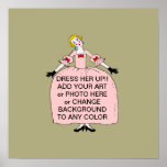 Fifi ~ CHANGE DRESS COLOR 16x16 Poster