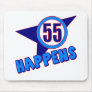Fifty-five Happens 55th Birthday Gifts Mouse Mat