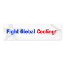 Fight Global Cooling Bumper Stickers