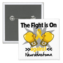 Fight is On Against Neuroblastoma Pin