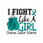 Fight Like A Girl Ovarian Cancer 15.2 Post Card