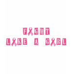 Fight Like A Girl t-shirts