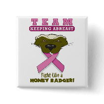 Fight like a Honey Badger button