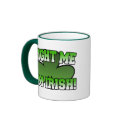Fight Me I'm Irish Mug