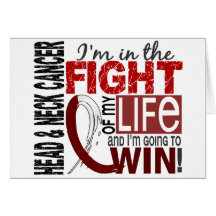 Fight Of My Life Head And Neck Cancer Card