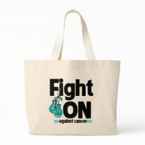 Fight On Against Ovarian Cancer Canvas Bags