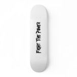 Fight The Power deck skateboards