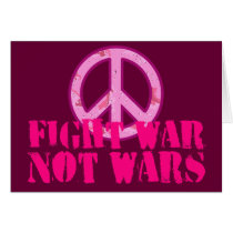 Fight War, Not Wars